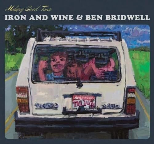 Iron & Wine & Ben Bridwell/Making Good Time EP