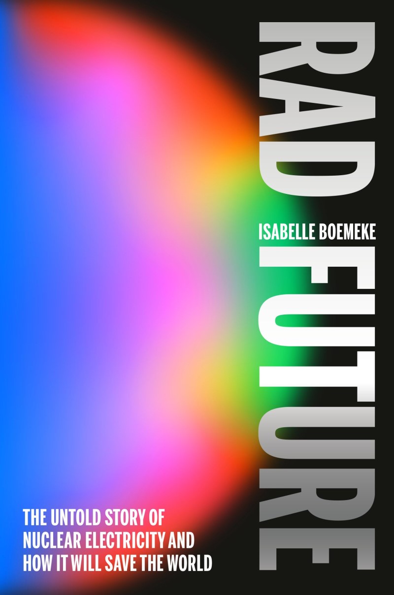 Isabelle Boemeke/Rad Future@ The Untold Story of Nuclear Electricity and How I
