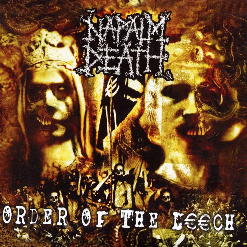 Napalm Death/Order Of The Leech