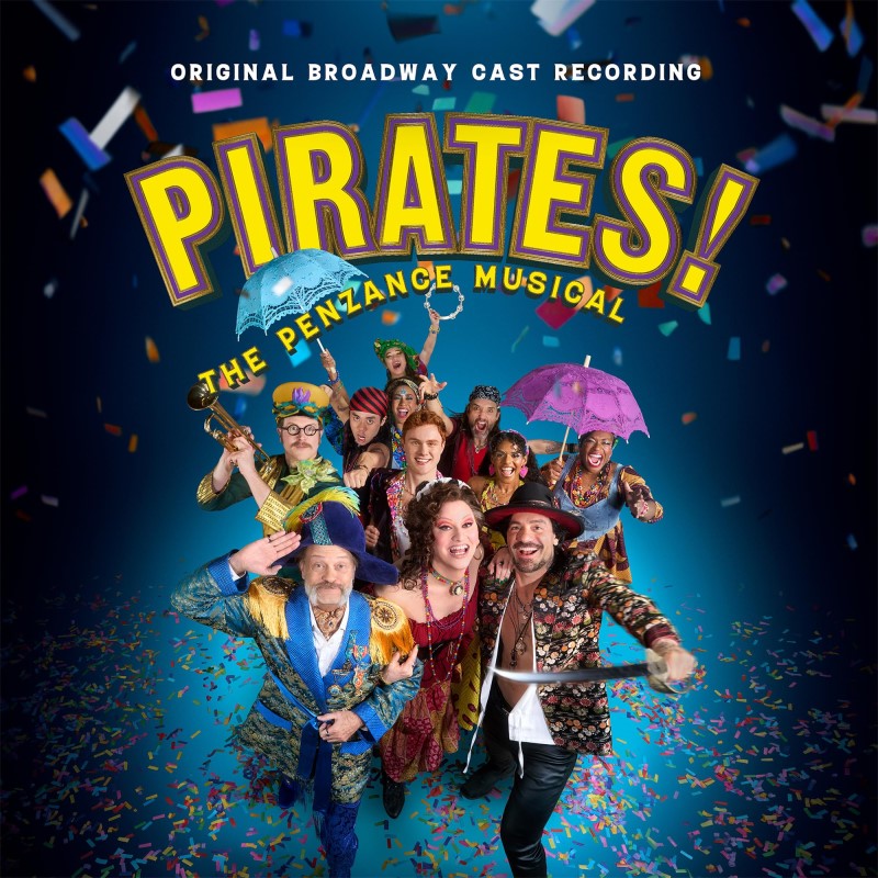 Pirates! The Penzance Musical/Original Broadway Cast Recording
