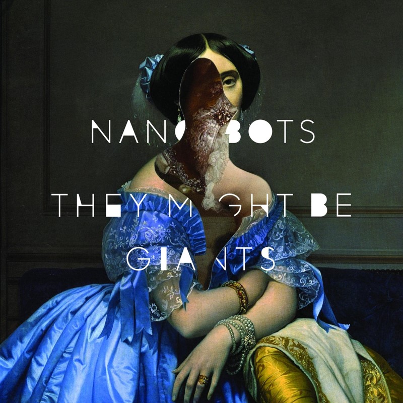 They Might Be Giants/Nanobots