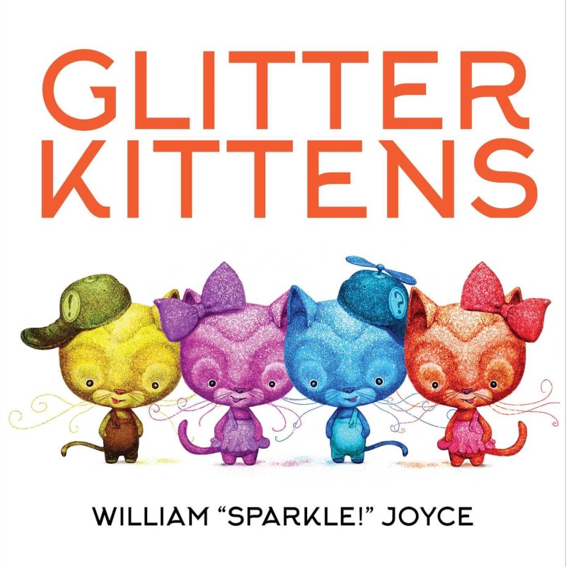 William Joyce/Glitter Kittens