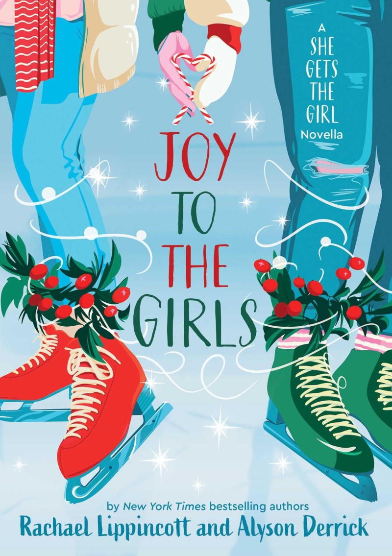 Rachael Lippincott/Joy to the Girls@ A She Gets the Girl Novella