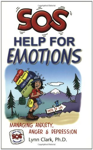 Lynn Clark/SOS Help for Emotions@ Managing Anxiety, Anger, and Depression@0002 EDITION;
