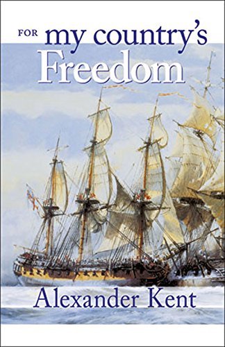 Alexander Kent/For My Country's Freedom