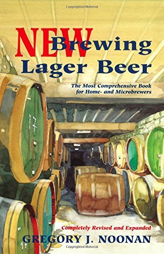 Gregory J. Noonan/New Brewing Lager Beer@ The Most Comprehensive Book for Home and Microbre@0002 EDITION;