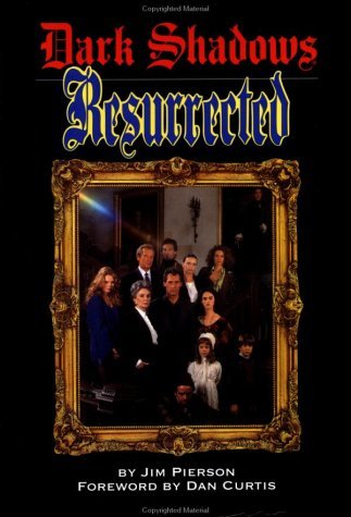 Jim Pierson/Dark Shadows Resurrected