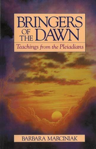 Barbara Marciniak/Bringers of the Dawn@ Teachings from the Pleiadians@Original