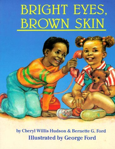 Cheryl Willis Hudson/Bright Eyes, Brown Skin