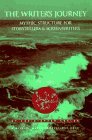 Christopher Vogler/The Writer's Journey: Mythic Structure For Storyte