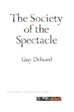 Guy Debord The Society Of The Spectacle Revised 
