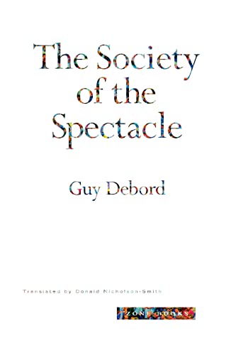 Guy Debord/The Society of the Spectacle