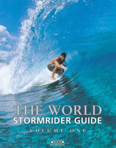 Bruce Sutherland The World Stormrider Guide Volume One 