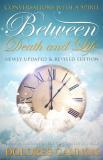 Dolores Cannon Between Death And Life Revised 