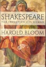 Harold Bloom/Shakespeare: The Invention Of The Human@Shakespeare: The Invention Of The Human