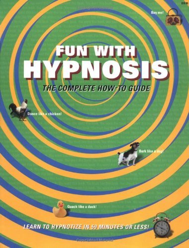Svengali Fun With Hypnosis The Complete How To Guide 