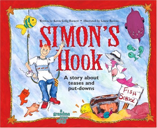 Karen Gedig Burnett/Simon's Hook@A Story About Teases And Put Downs