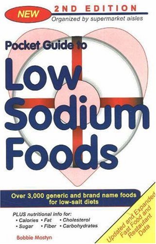 Bobbie Mostyn Pocket Guide To Low Sodium Foods 0002 Edition; 