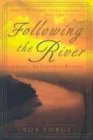 Bob Sorge/Following the River@ A Vision for Corporate Worship