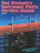 Rod Machado Rod Machado's Instrument Pilot's Survival Manual 0002 Edition; 