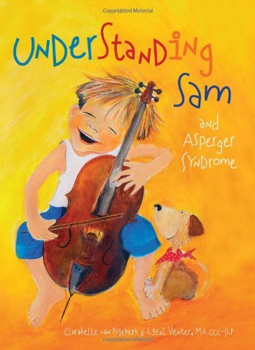 Clarabelle Van Niekerk Understanding Sam And Asperger Syndrome 