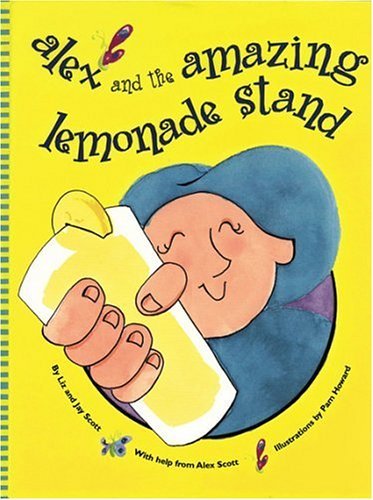 Jay Scott Alex And The Amazing Lemonade Stand 