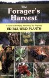 Samuel Thayer Forager's Harvest The A Guide To Identifying Harvesting And Preparing 