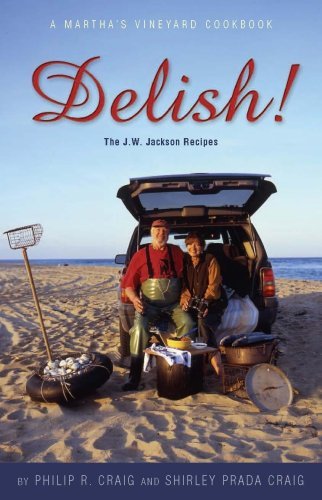 Philip R. Craig Delish! The J.W. Jackson Recipes A Martha's Vineyard Coo 