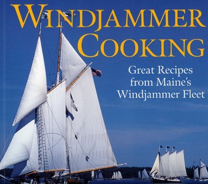 Jean Kerr Windjammer Cooking Great Recipes From Maine's Windjammer Fleet [with 