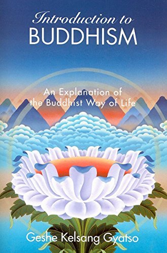 Geshe Kelsang Gyatso/Introduction To Buddhism@An Explanation Of The Buddhist Way Of Life