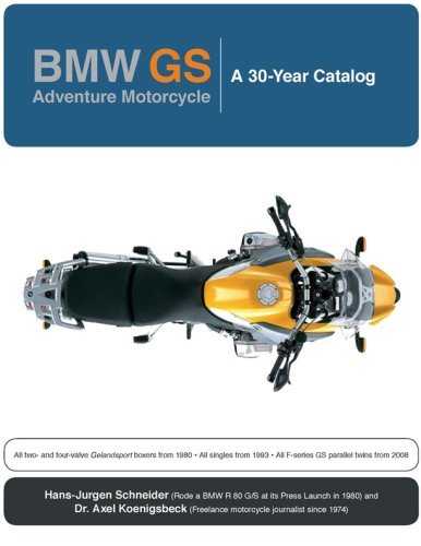 Hans Jugen Schneider Bmw Gs Adventure Motorcycle A 30 Year Catalog 