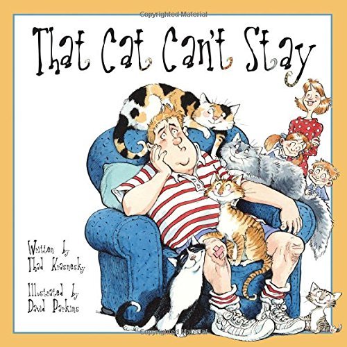 Thad Krasnesky/That Cat Can't Stay