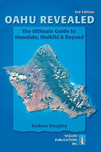 Andrew Doughty/Oahu Revealed@The Ultimate Guide To Honolulu,Waikiki & Beyond@0003 Edition;