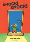 Anna Clara Tidholm Knock! Knock! 