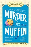 Rosie A. Point/Murder by Muffin@Book 2: Solve the Puzzles--And the Plot of a Cozy
