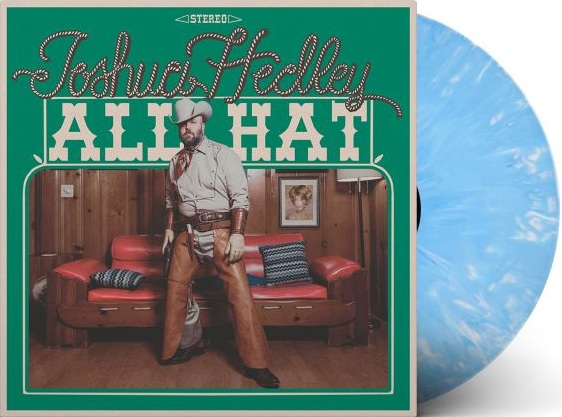 Joshua Hedley/All Hat (TEXAS SKY BLUE VINYL)@Indie Exclusive