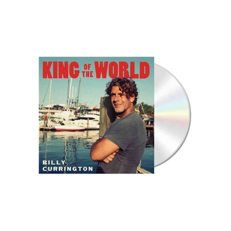 Billy Currington/King Of The World