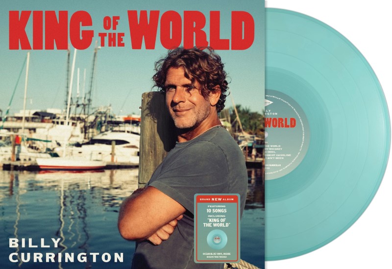 Billy Currington/King Of The World (Ocean Blue Vinyl)