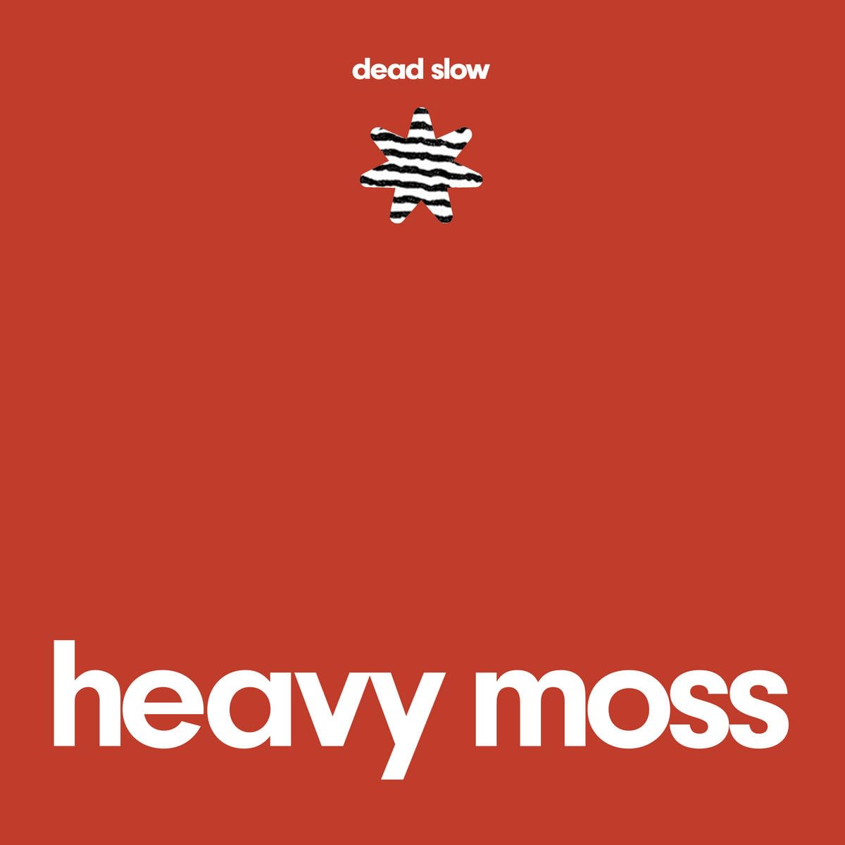 Heavy Moss/Dead Slow (White Vinyl)@180g