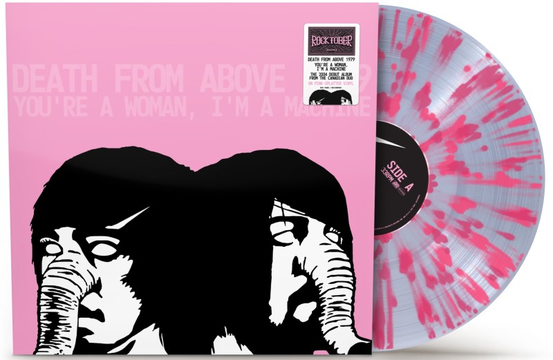 Death From Above 1979/You're a Woman, I'm A Machine (Clear w/ Pink Splatter Vinyl)@Rocktober Exclusive