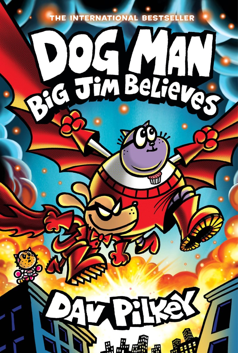 Dav Pilkey/Dog Man #14@Big Jim Believes