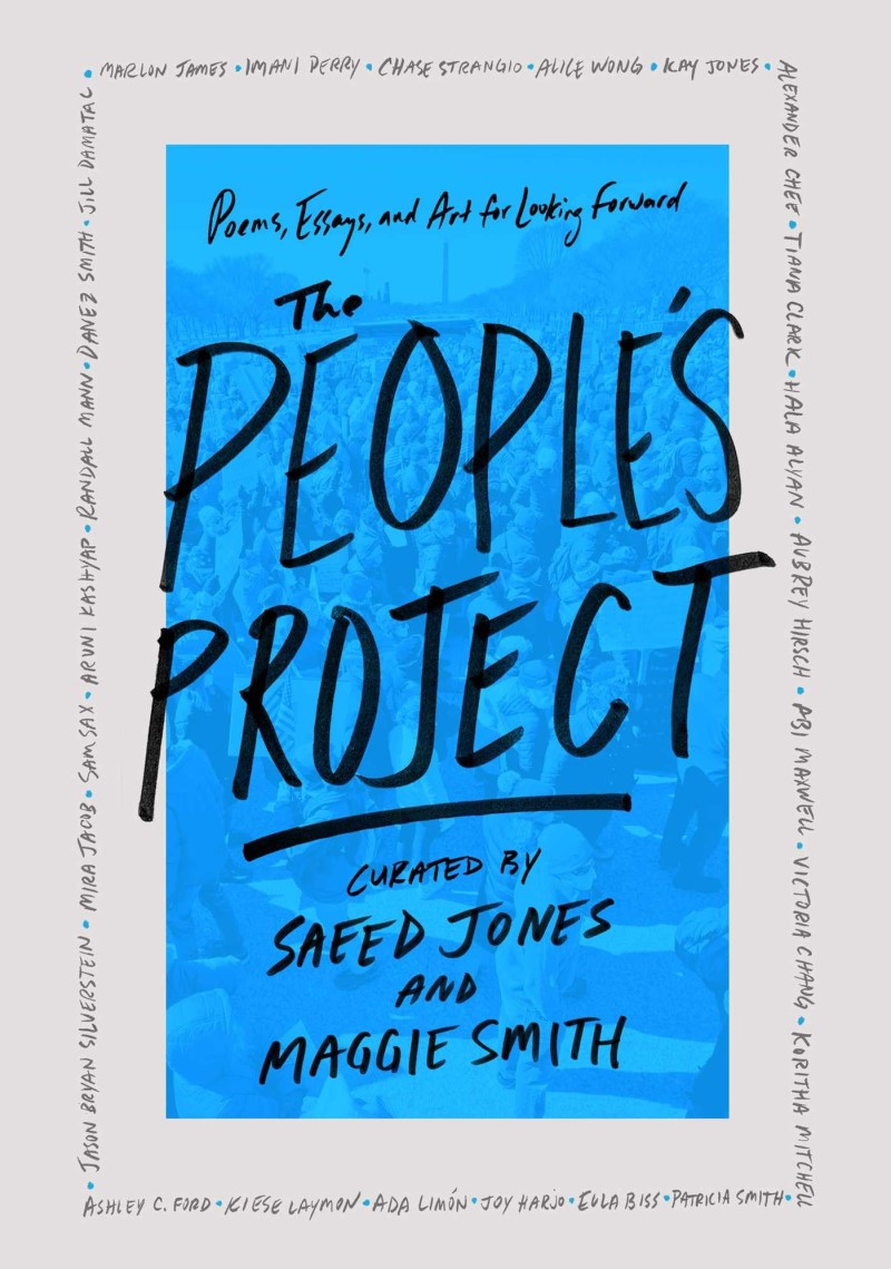 Saeed Jones/The People's Project@Poems, Essays, and Art for Looking Forward