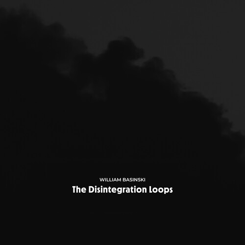 William Basinski/Disintegration Loops (Arcadia@Amped Exclusive