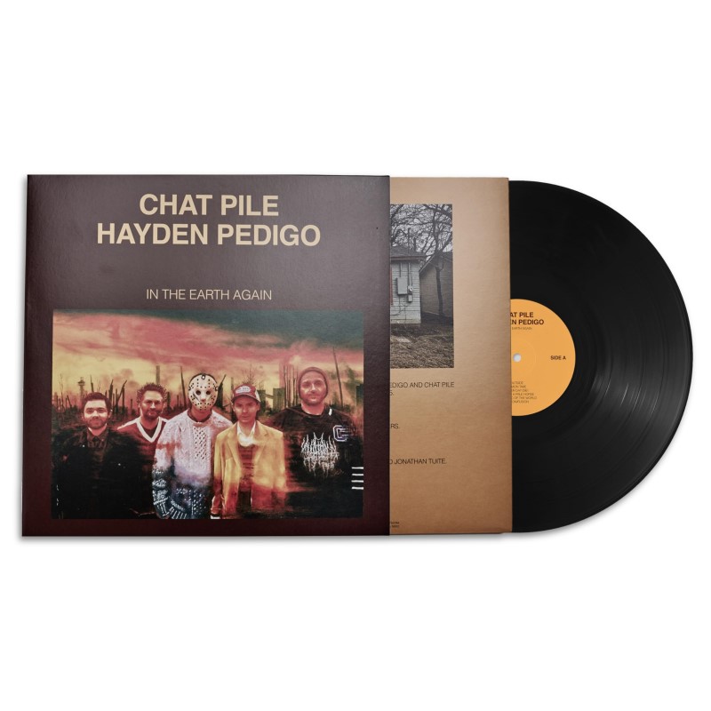 Chat Pile/Hayden Pedigo/In The Earth Again