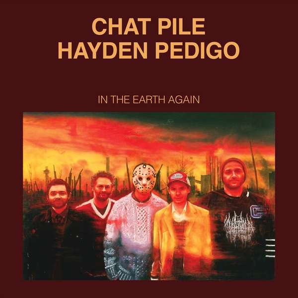 Chat Pile/Hayden Pedigo/In The Earth Again (Silver Vinyl)