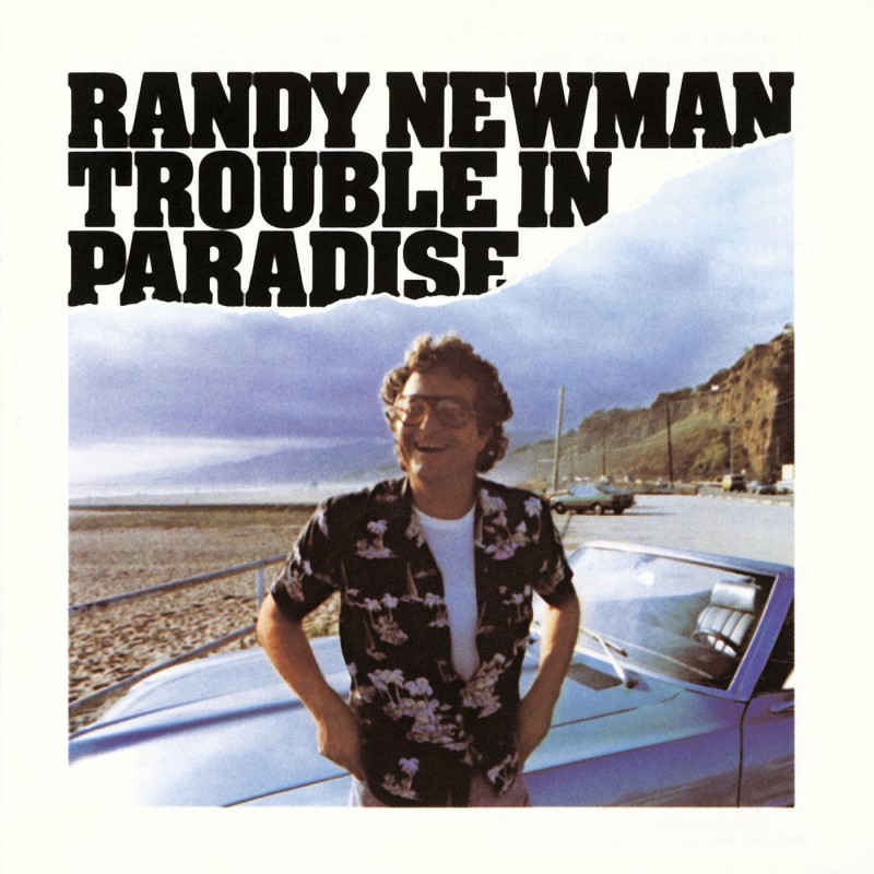 Randy Newman/Trouble In Paradise