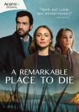 Remarkable Place To Die/Season 1