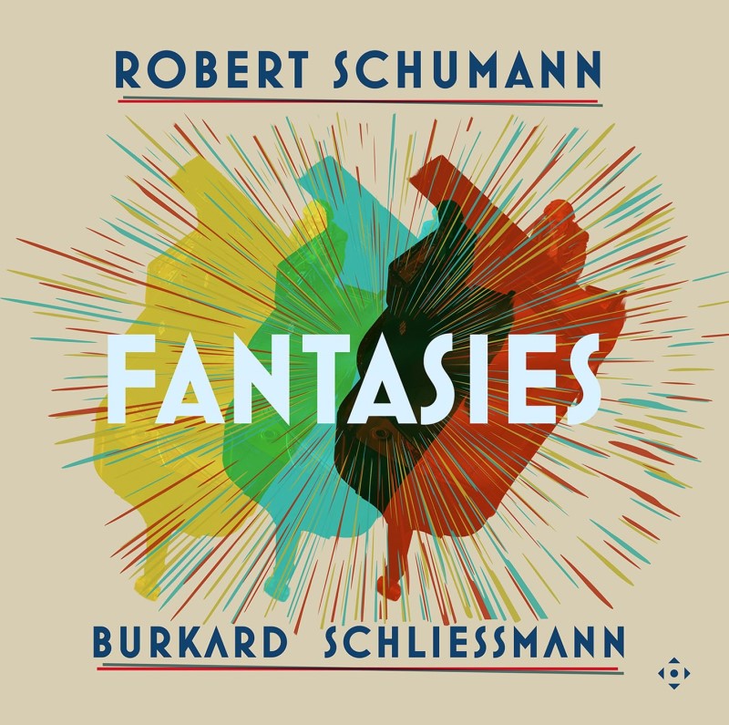 Burkard Schliessmann/Robert Schumann: Fantasies@Amped Exclusive