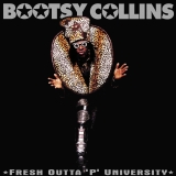 Bootsy Collins/Fresh Outta 'P' University (2025 Remaster)