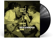 Descendents/I Don'T Want To Grow Up (Punk@Amped Exclusive